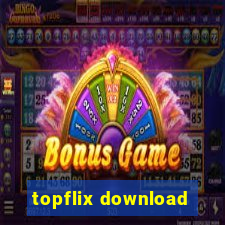 topflix download